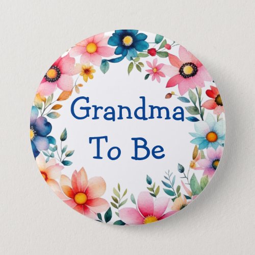 Pink and Blue Floral Grandma to be Baby Shower Button