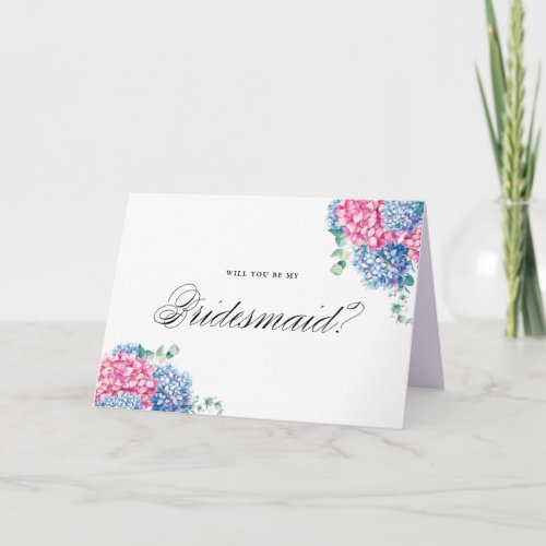 Pink and Blue Hydrangeas Will You Be My Bridesmaid Card