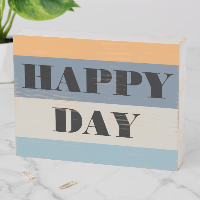 Pink And Blue Striped  Happy Day Wooden Box Sign (In Situ Horizontal)