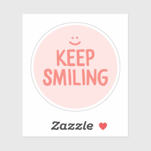 Pink and Coral Positivity Quote Keep Smiling Sticker