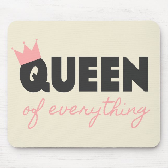 Pink and Dark Gray Queen of Everything Text Design Mouse Pad (Front)