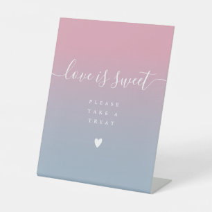 Pink And Dusty Blue Ombre Love Is Sweet Favor Pedestal Sign