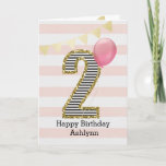Pink and Gold 2nd Birthday Girl Card<br><div class="desc">A pink and gold 2nd birthday girl card, which you can personalize with her name. The front of this beautiful 2nd birthday card for her features the number two in a black and white stripe with an outline of glitter with a pink balloon ready to float way. Please note the...</div>