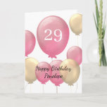 Pink and Gold Balloons 29th Birthday Card<br><div class="desc">Personalized pink and gold 29th birthday card for her,  which features pink and gold balloons on the front of this modern balloons 29th birthday card.</div>