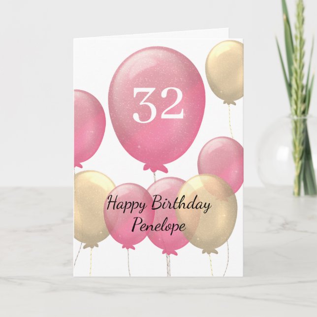 Pink and Gold Balloons 32nd Birthday Card (Front)