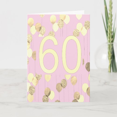 Pink and Gold Balloons 60th Birthday Card