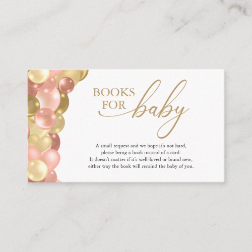 Pink and Gold Balloons Books for Baby Enclosure Card - This cute pink and gold balloon grouping baby shower enclosure card offers a request for guests to bring a book for the baby.
