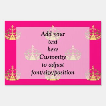 Pink And Gold Crown Pattern Yard Sign by Patternzstore at Zazzle