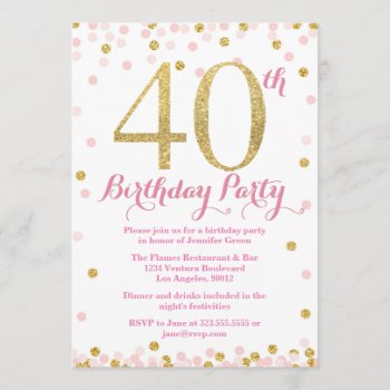 Pink And Gold Glitter 40th Birthday Party Invitation by party_depot at Zazzle