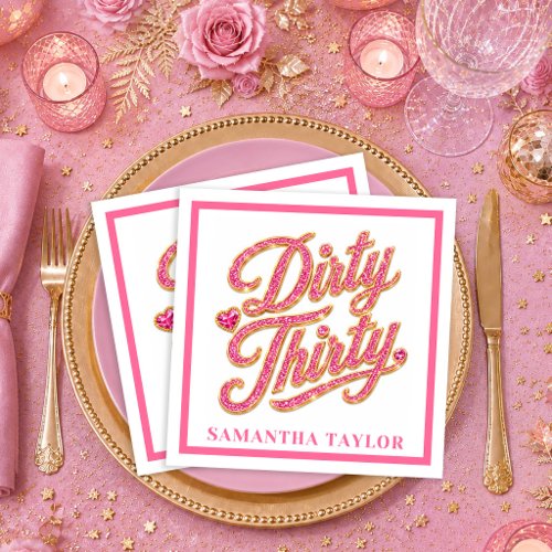 Pink And Gold Glitter Sparkle Dirty Thirty Napkins