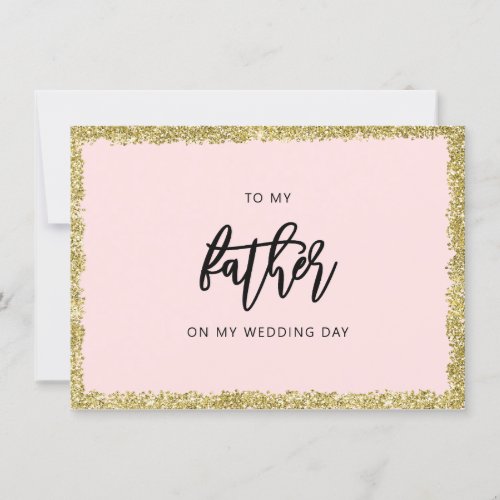 Pink and Gold Glitter To my father wedding card
