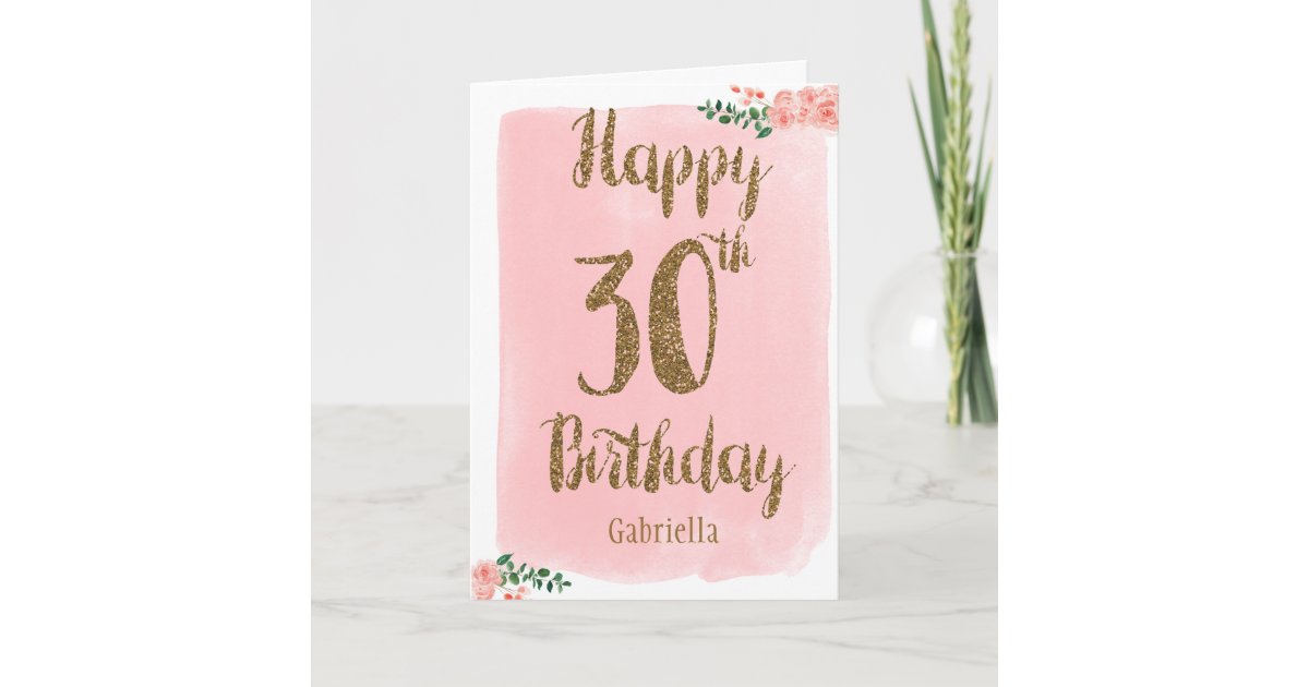 Pink and Gold Happy 30th Birthday Card | Zazzle