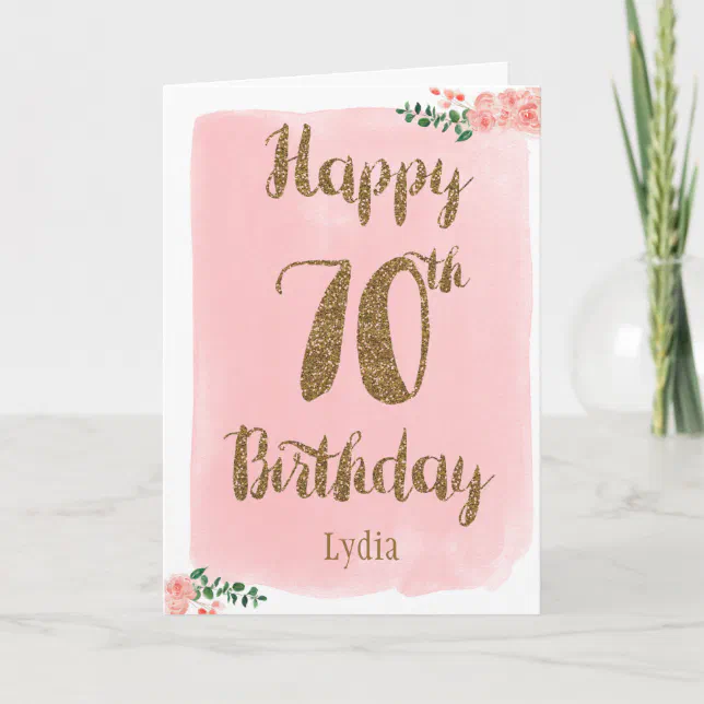 Pink and Gold Happy 70th Birthday Card | Zazzle