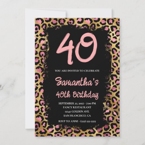 Pink and Gold Leopard Painted Black 40th Birthday Invitation