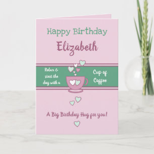 Pink and green coffee lover birthday card