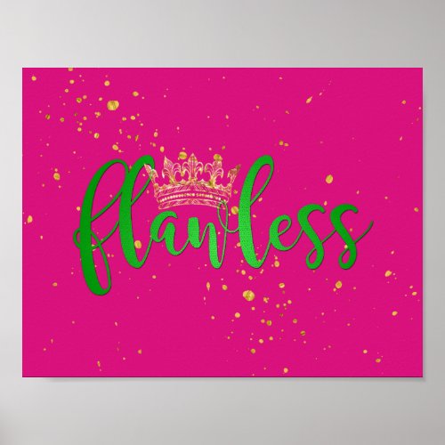 Pink and Green Flawless Poster