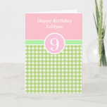 Pink and Green Gingham 9th Birthday Card<br><div class="desc">A pink and green personalized 9th birthday card for girls. This sweet pink and green gingham 9th birthday card can be personalized with her name on the front of the greeting card. The inside card message can be personalized as well if wanted. The back has a pink and green gingham...</div>