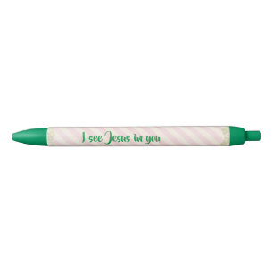 Pink and Green; I see Jesus in You Pen