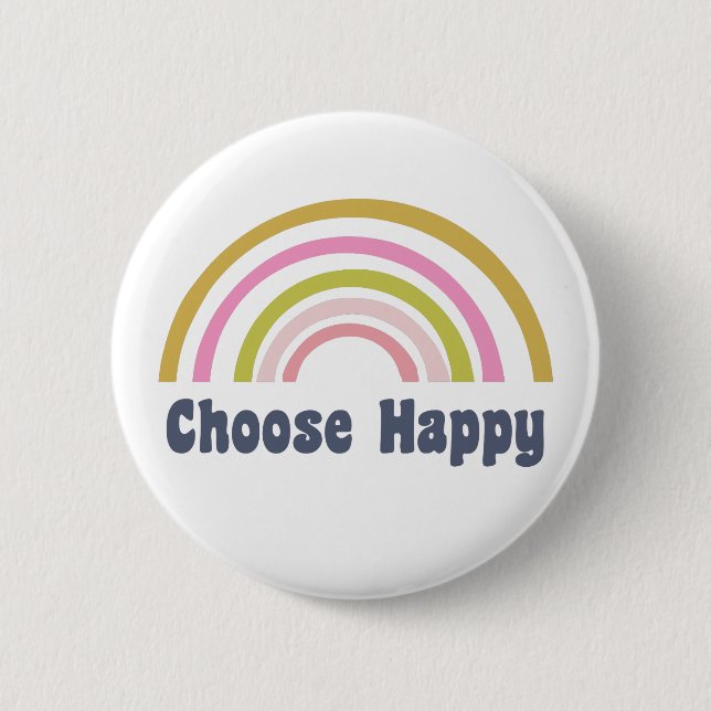 Pink and Green Rainbow with Inspirational Saying Button (Front)