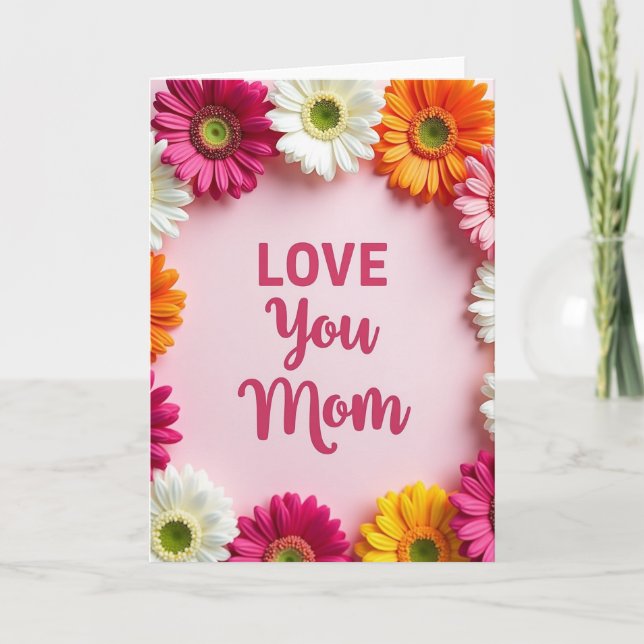 Pink And Magenta Love You Mom Card (Front)