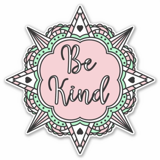 Pink and Mint Green Be Kind  Sticker (Front)
