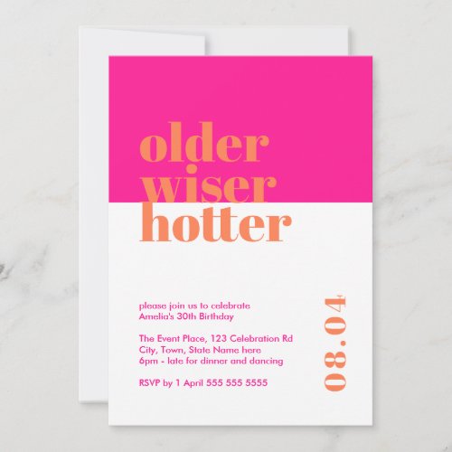 Pink and Orange Older Wiser Hotter Birthday Invitation