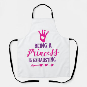 Pink and Purple Being a Princess is Exhausting Apron