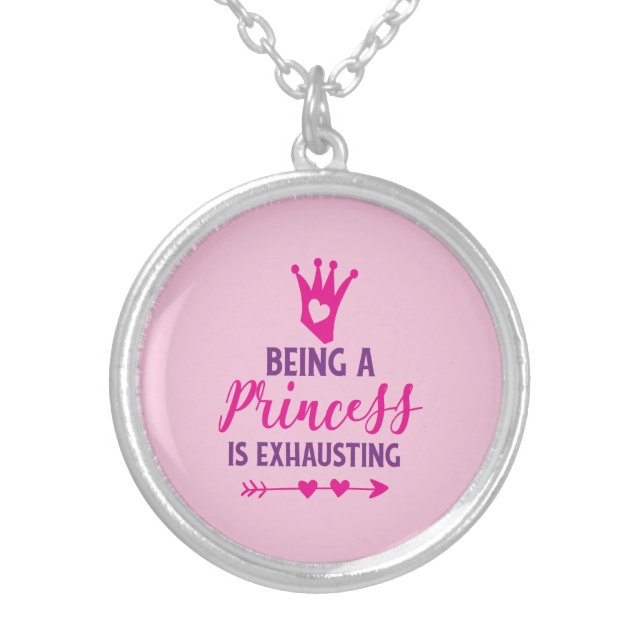Pink and Purple Being A Princess Is Exhausting Silver Plated Necklace (Front)