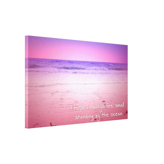 Pink and Purple Ocean Sunset with quote Canvas Print | Zazzle.com