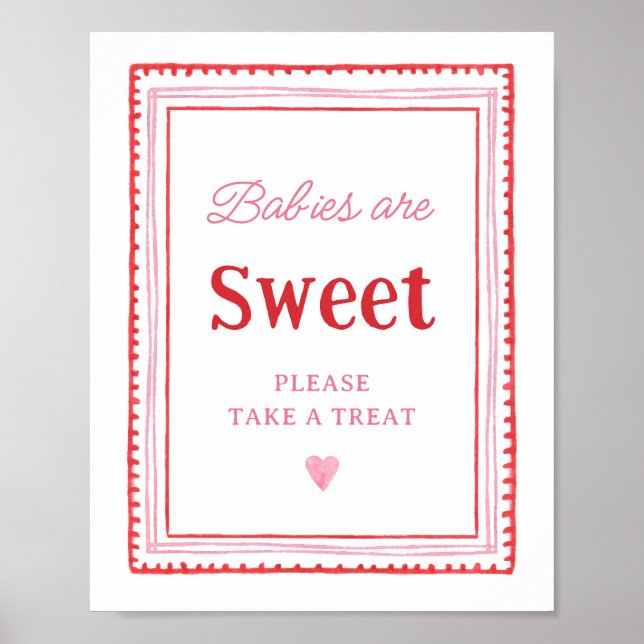 Pink and Red Heart Babies Are Sweet Treat Sign (Front)