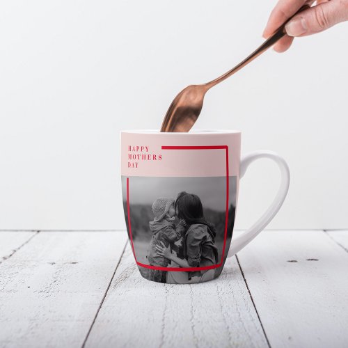  Pink and Red Photo Mothers Day Gift Latte Mug
