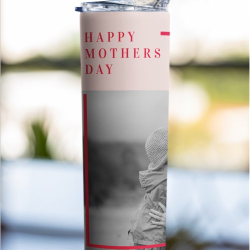 Pink and Red Photo Mothers Day Gift Thermal Tumbler