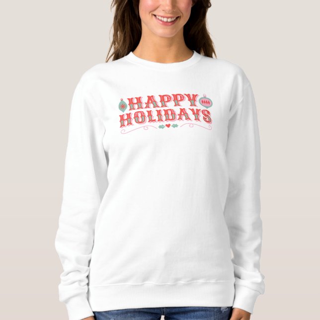 Pink and Red Retro Vintage Happy Holidays Sweatshirt (Front)