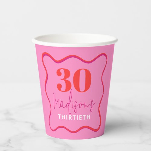 Pink and Red Wavy Border 30th Birthday Party Paper Cups