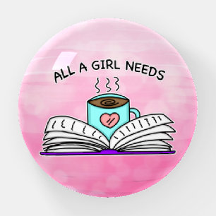 Pink and Teal All a Girl Needs Paperweight