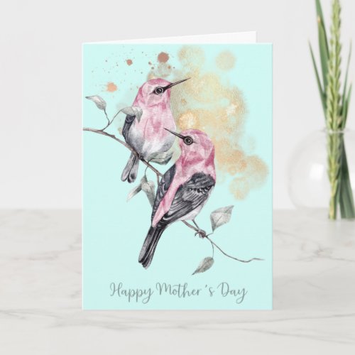 Pink and Teal Hummingbirds Mothers Day Card