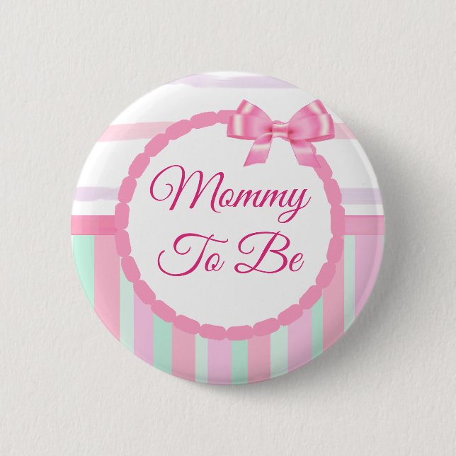 Pink and Teal Mommy to be Baby Shower Button (Front)