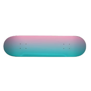 Pink And Turquoise Ombre Skateboard by Comp_Skateboard_Deck at Zazzle