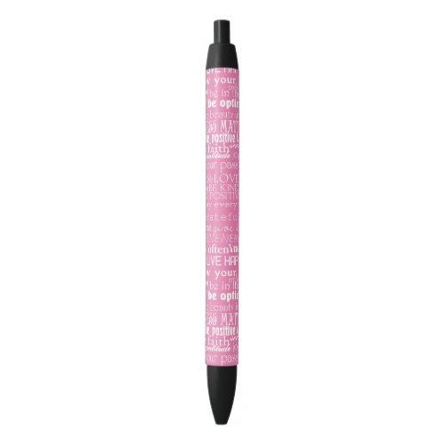 Pink and White Inspirational Words Black Ink Pen