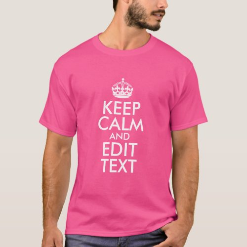 Pink and White Keep Calm and Edit Text T_Shirt