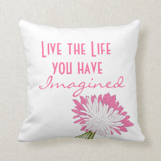 Pink and White Motivational Life Quote Throw Pillow