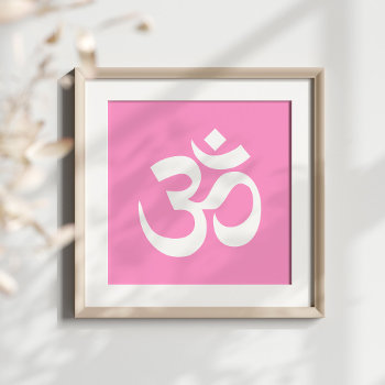 Pink And White Om Symbol Poster by silhouette_emporium at Zazzle