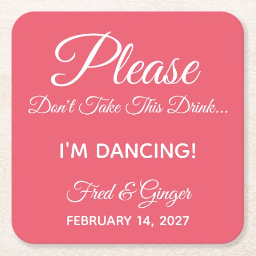 Pink and White Please Dont Take the Drink Square  Square Paper Coaster