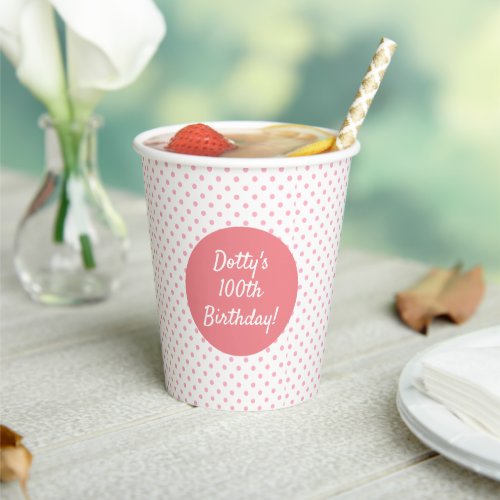 Pink and white polka dot birthday party paper cups