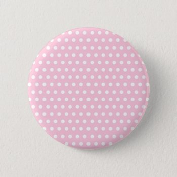 Pink And White Polka Dot Pattern. Spotty. Pinback Button by Graphics_By_Metarla at Zazzle