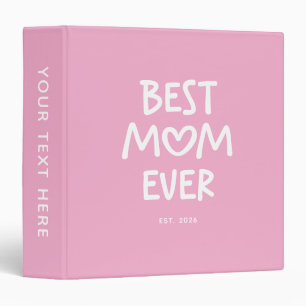 Pink and White Whimsical Heart Best Mom Ever 3 Ring Binder