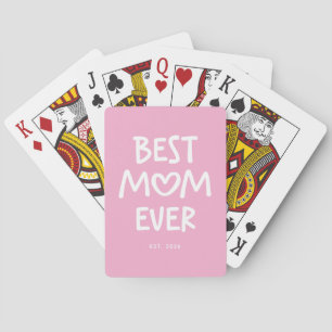 Pink and White Whimsical Heart Best Mom Ever Poker Cards