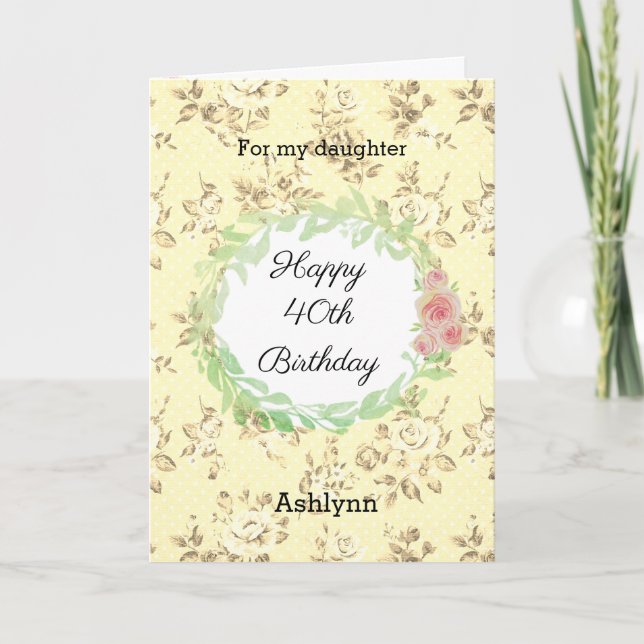 Pink and Yellow 40th Birthday Daughter Card (Front)