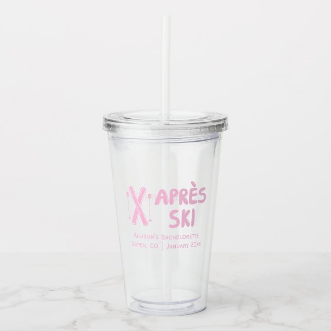 Pink Apres Ski Bachelorette Party Favor Acrylic Tumbler (Front)