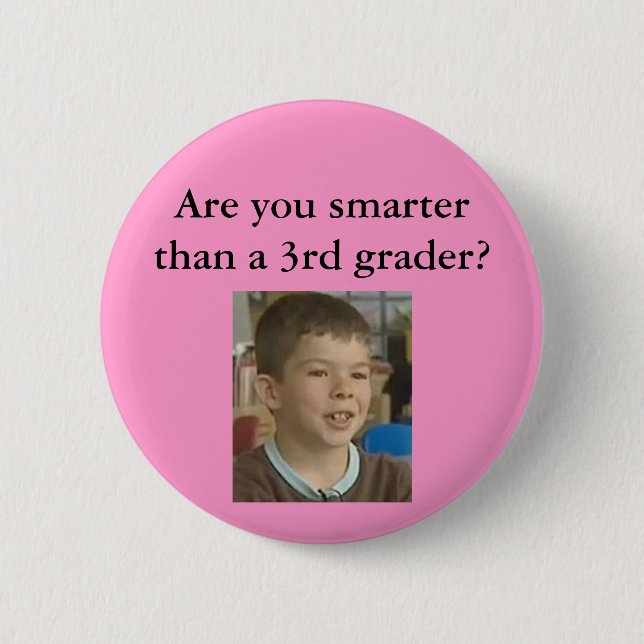 Pink- Are you smarter than a 3rd grader? Pinback Button (Front)